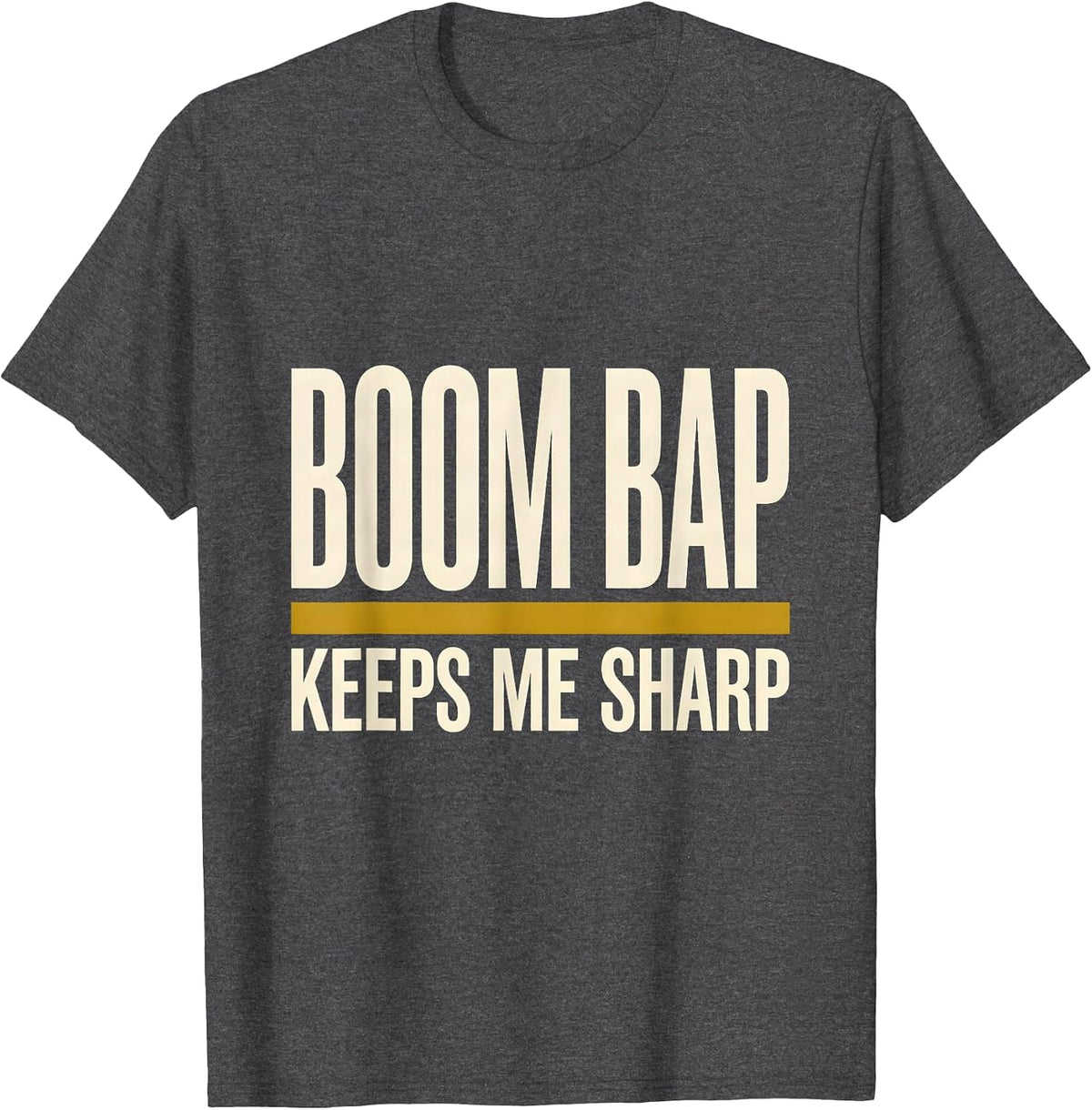 Men's Boom Bap Keeps Me Sharp Vintage Rap Lyric Quote Old School T-Shirt - Dark Heather Grey