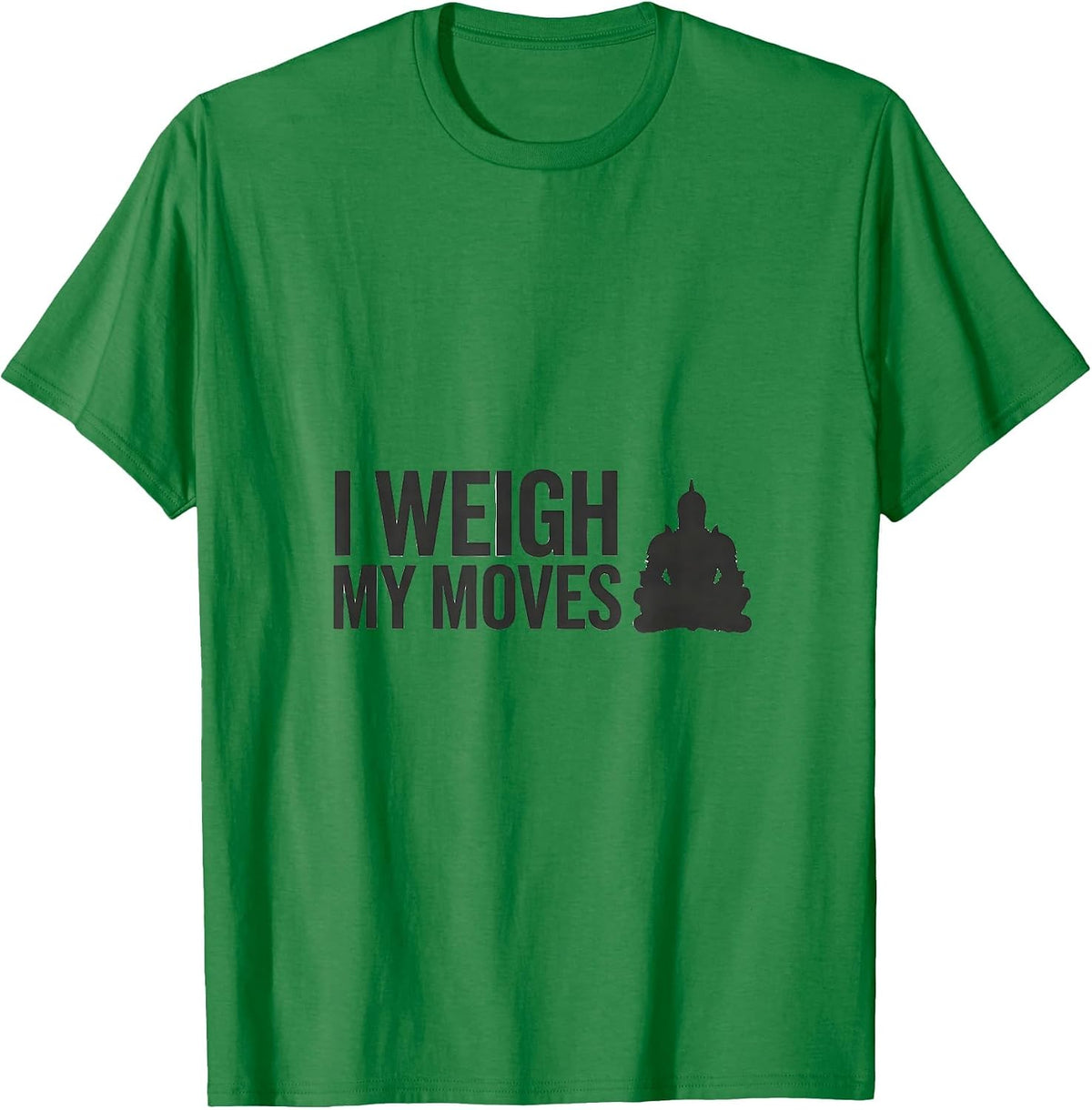 Men's I Weigh My Moves Funny Chess Player Humor Chess Club Gift T-Shirt - Kelly Green