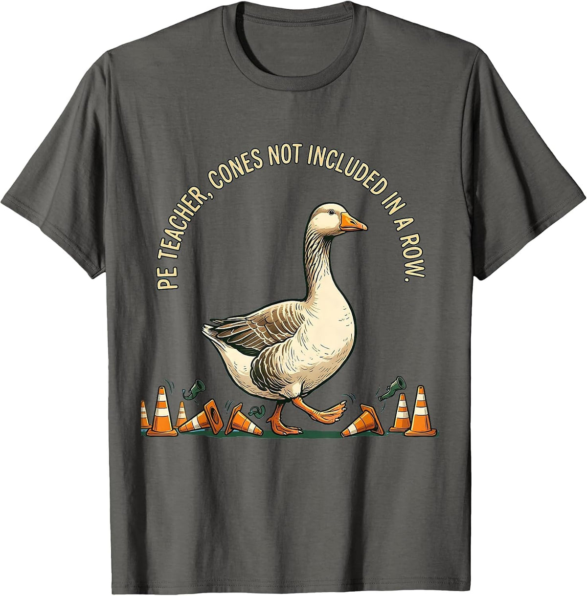 Men's PE Teacher Cones Not Included In A Row Funny Teacher T-Shirt - Asphalt Grey