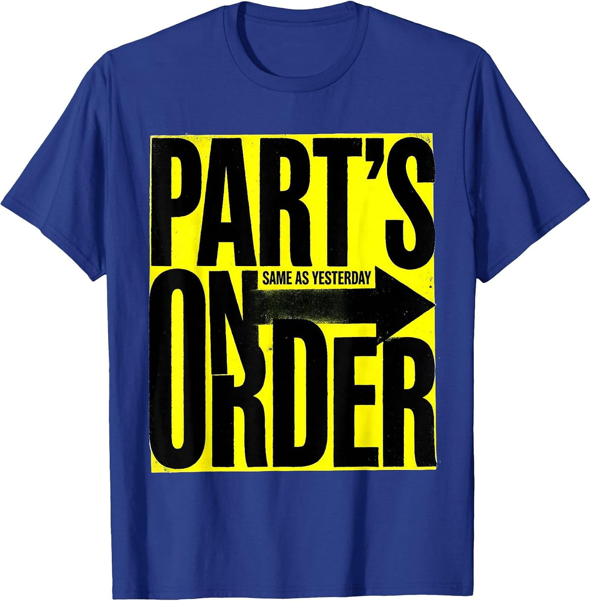 Same As Yesterday. Part's On Order. Funny Mechanic Skeleton T-Shirt - Royal Blue