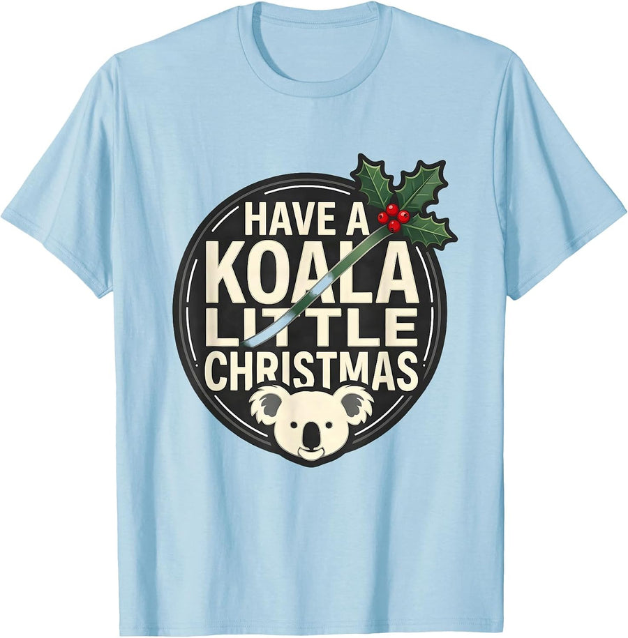 Men's Have A Koala Little Christmas Funny Koala Lover Christmas T-Shirt - Baby Blue