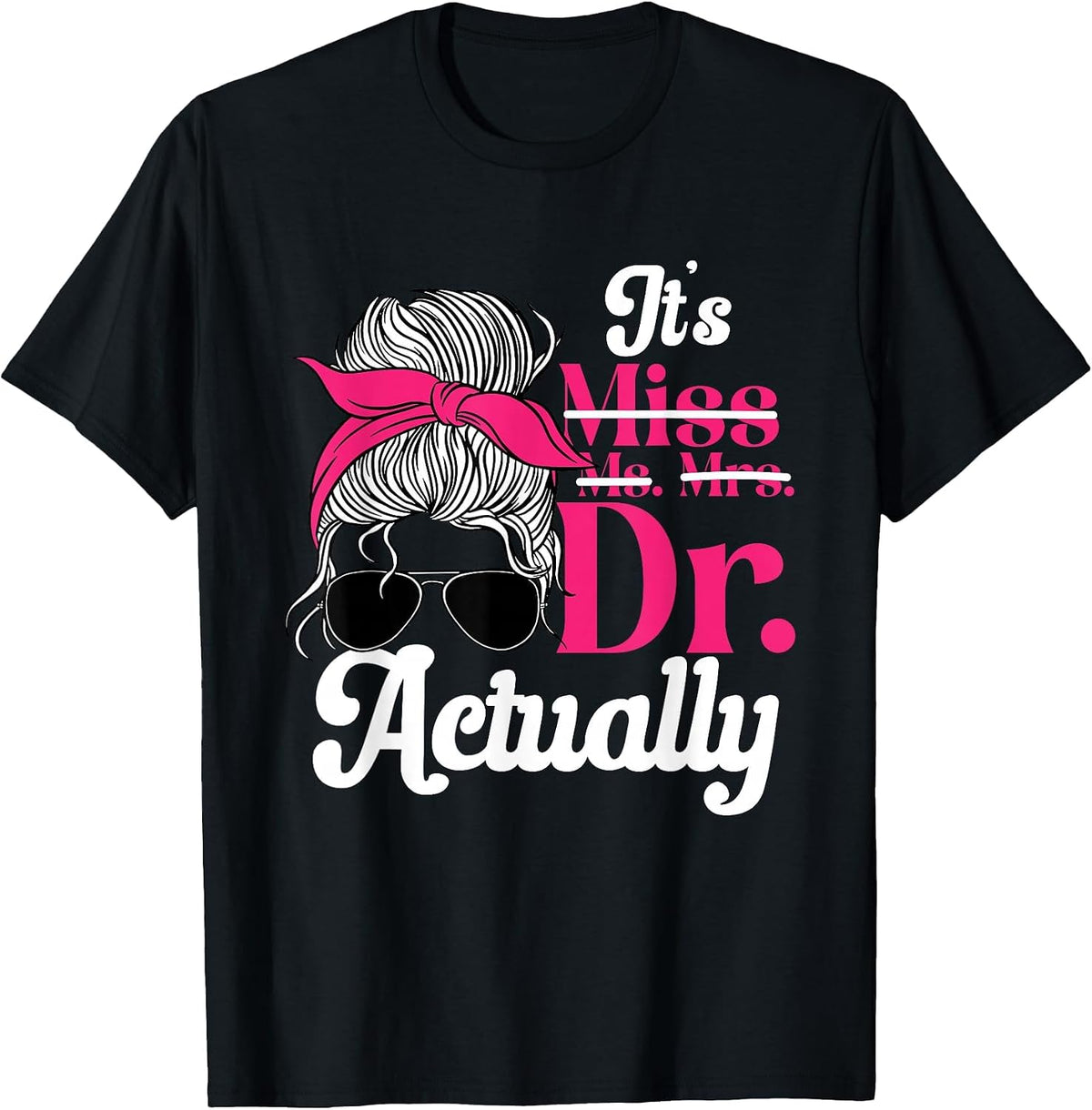 PhD Graduate Doctorate Degree Ph.D. Graduation Doctor Women T-Shirt - Black