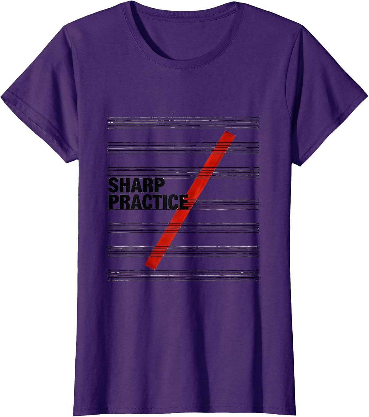 Women's Sharp Practice Funny Music Lover Musician Teacher Gift T-Shirt - Purple