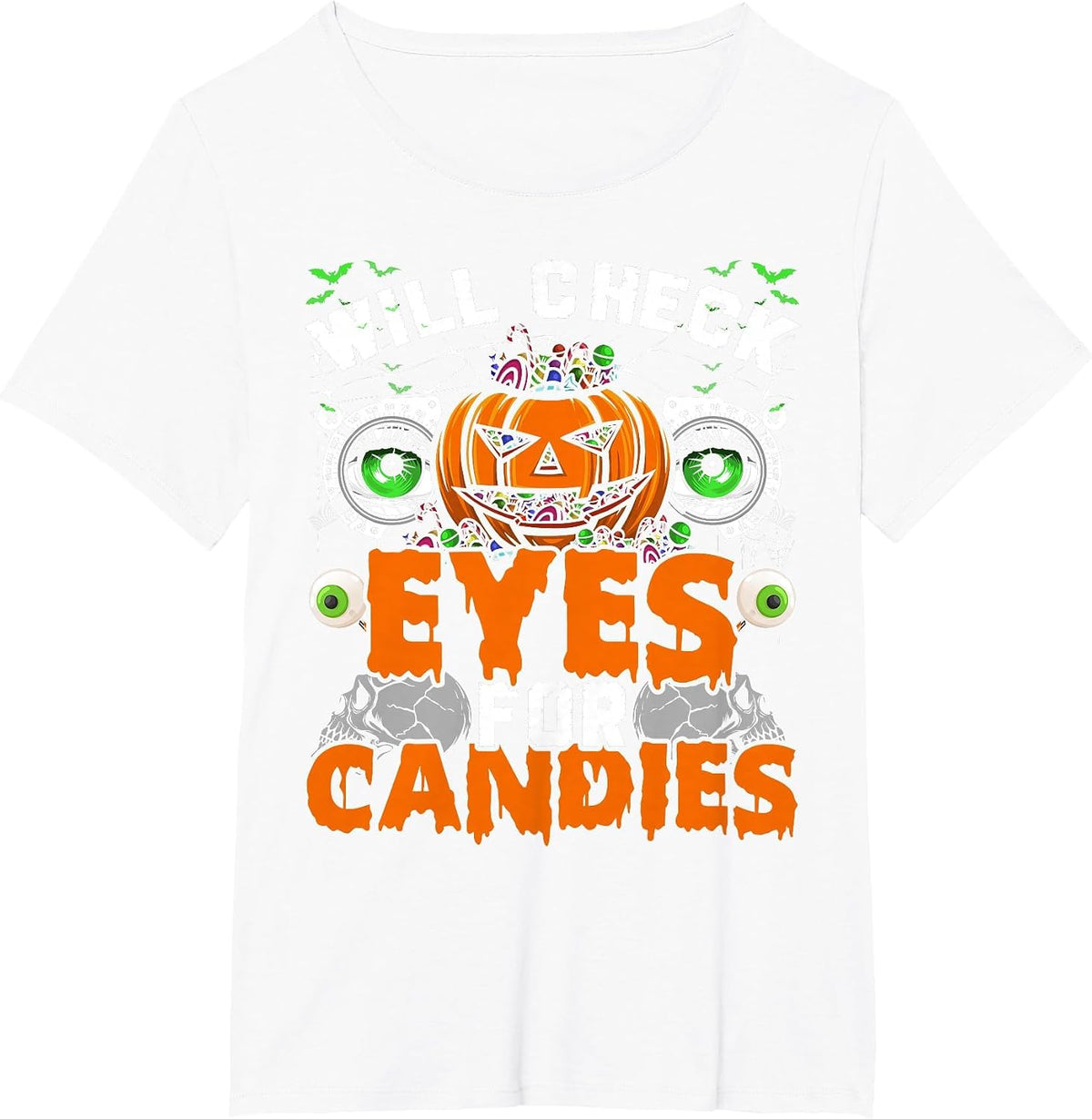 Optometrist Will Check Eyes for Candies Halloween Party T-Shirt - White