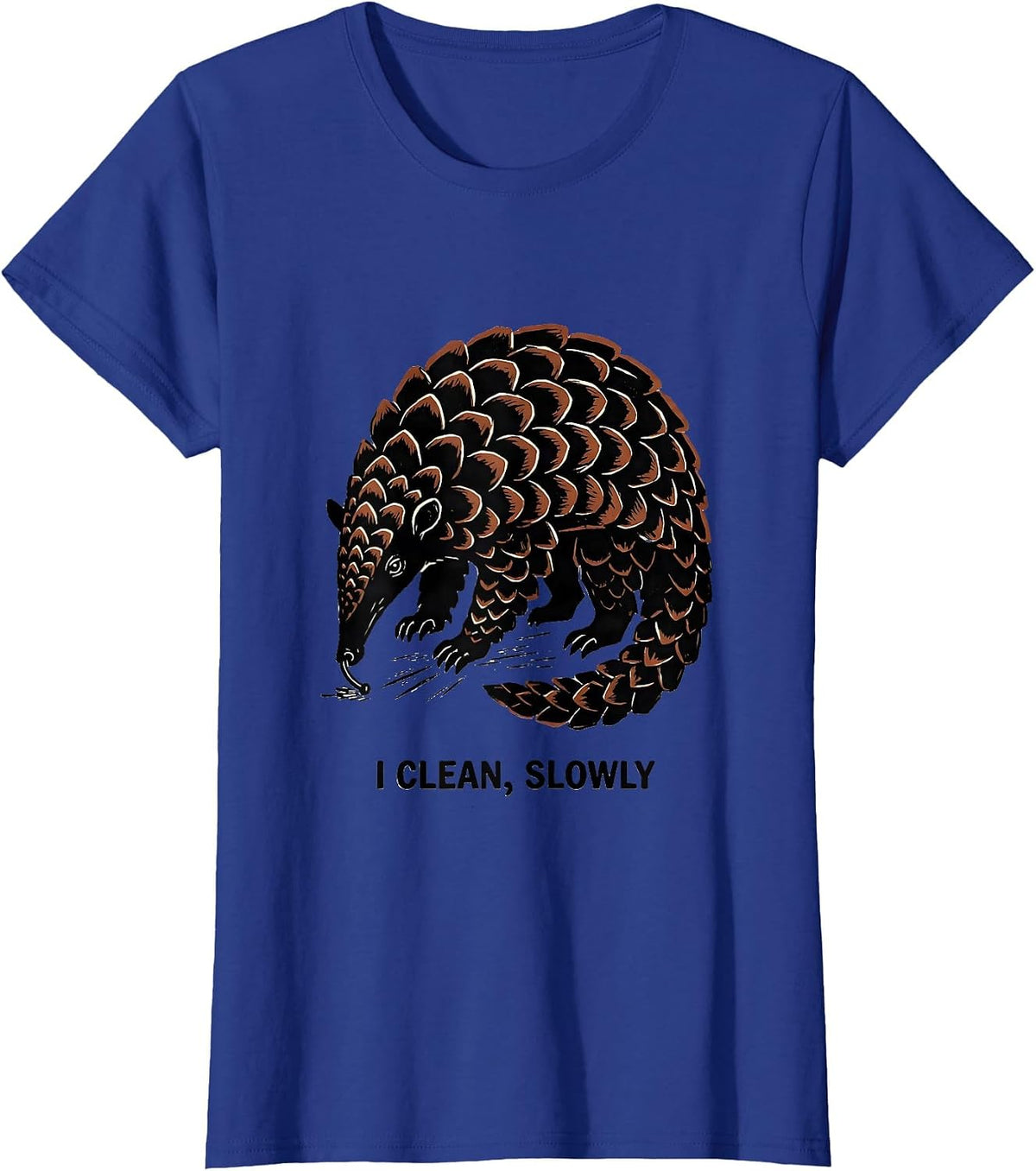 Women's I Clean, Slowly Funny Gym Workout Weightlifting Humor T-Shirt - Royal Blue