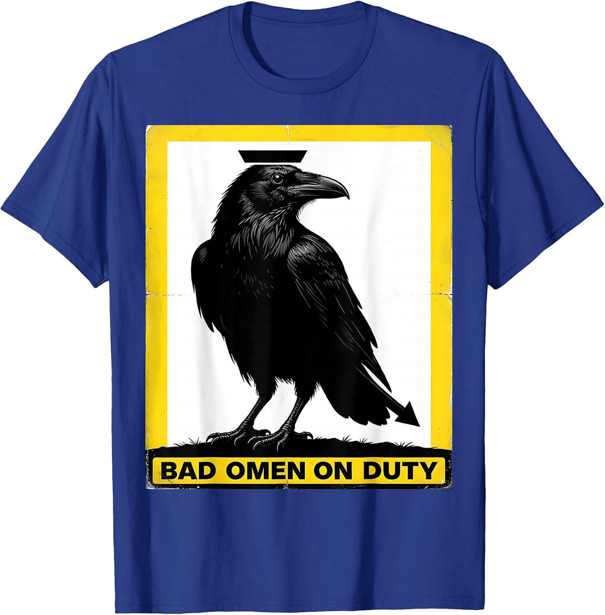 Bad Omen On Duty Gothic Crow Raven Bird Humor T-Shirt - Royal Blue