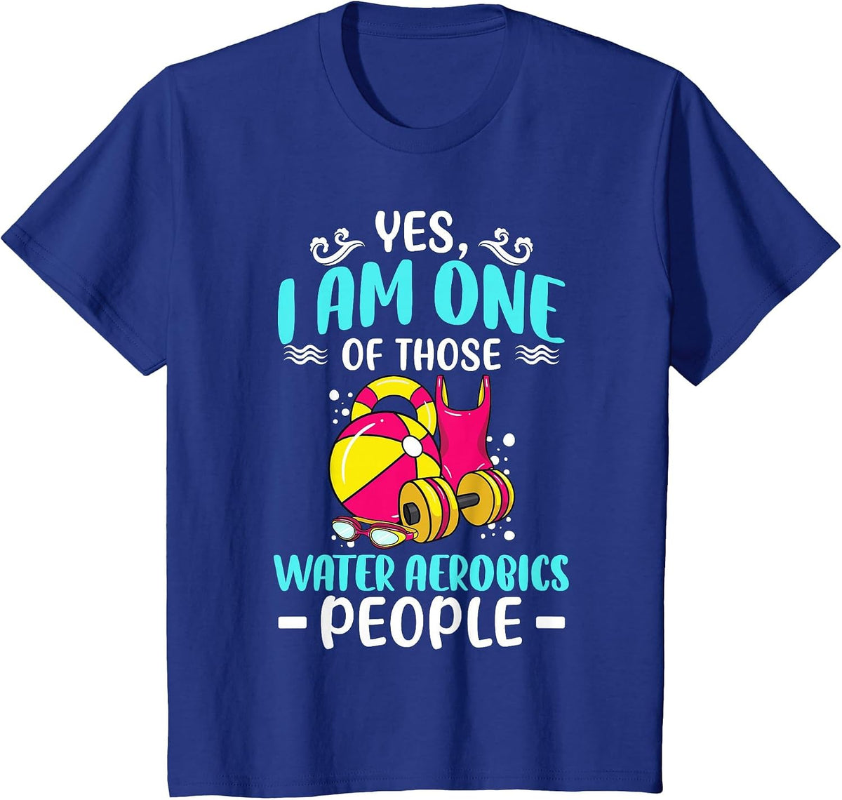 Water Aerobics Swimming Pool Workout Exercise T-Shirt - Royal Blue