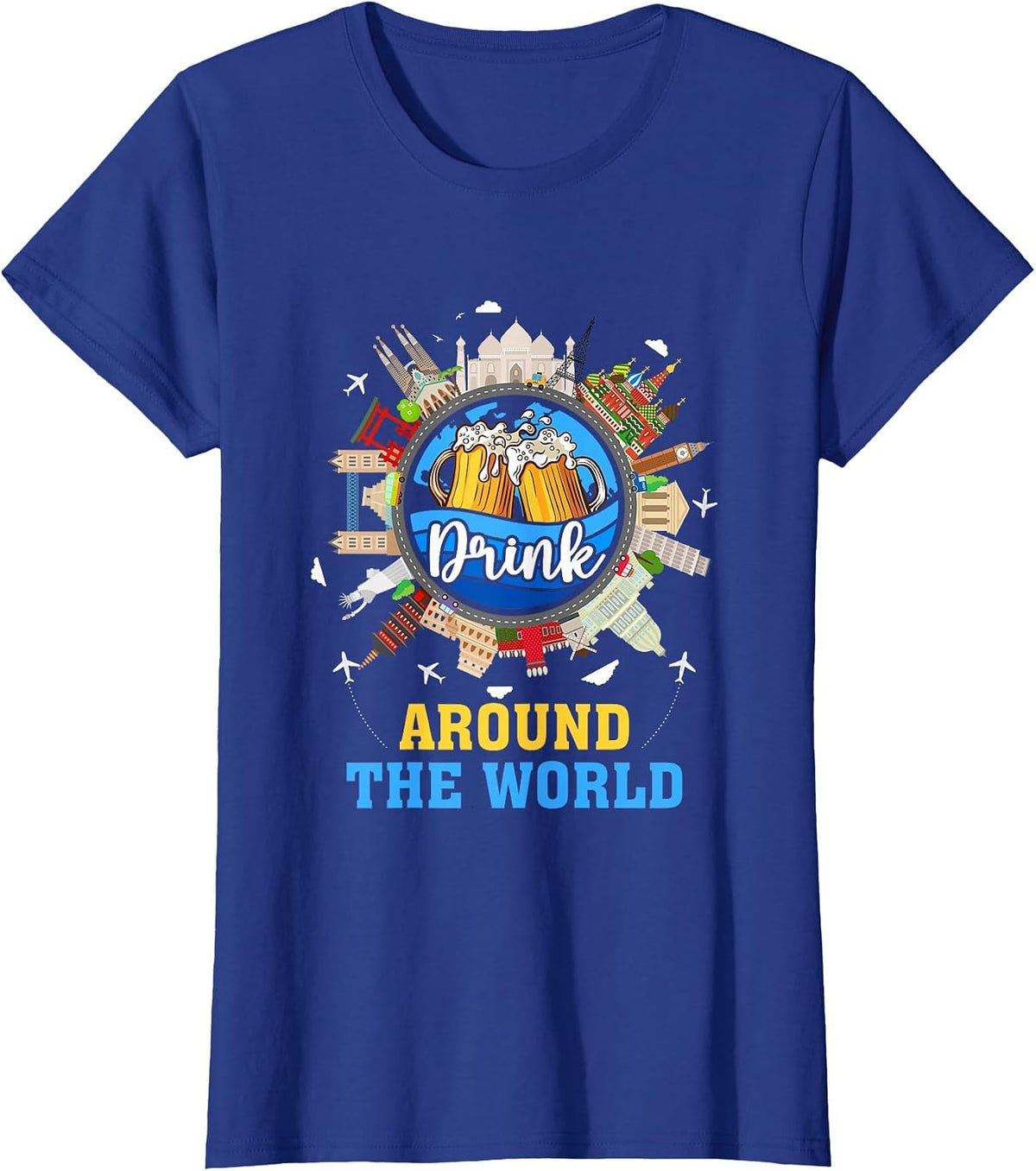 Drink Around The World Vacation Adult Drinking Beer Party T-Shirt - Royal Blue