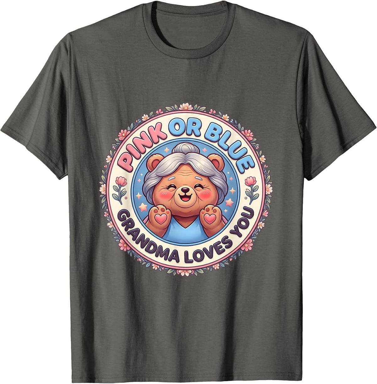 Pink or Blue Grandma Loves You Kawaii Bear Design T-Shirt - Asphalt Grey