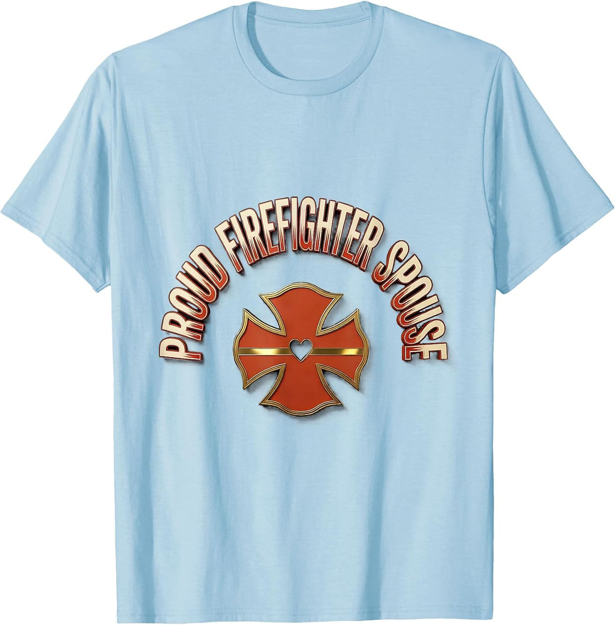 Men's Proud Firefighter Spouse Heartfelt Family Pride Thin Red T-Shirt - Baby Blue