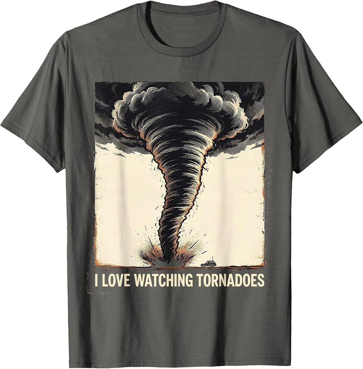I Love Watching Tornadoes Distressed Storm Chaser T-Shirt - Asphalt Grey