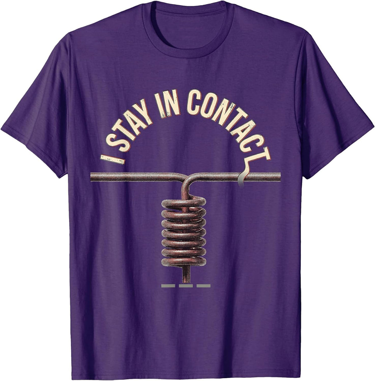 I Stay In Contact Funny Ham Radio Operator Hobbyist Humor T-Shirt - Purple