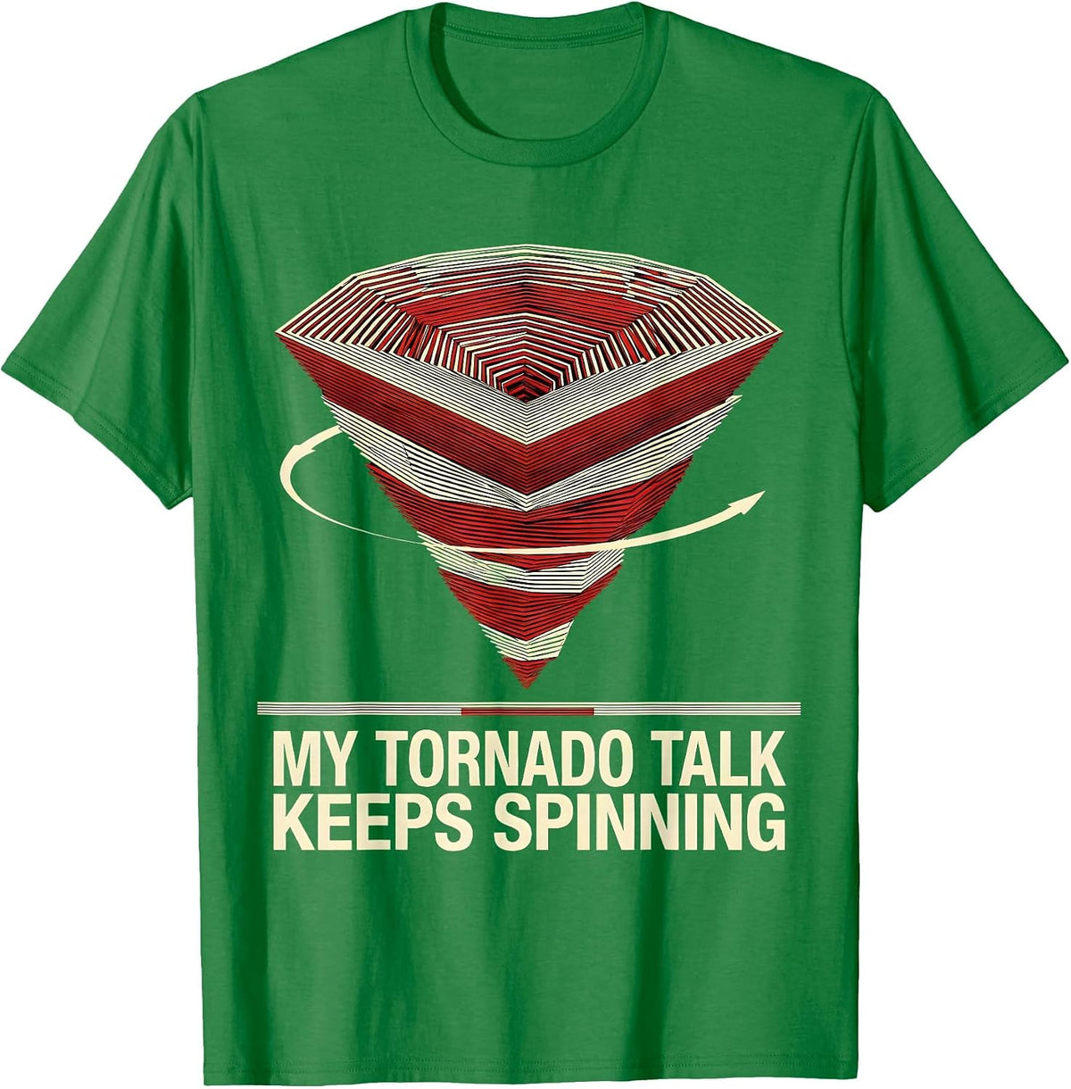 Men's My Tornado Talk Keeps Spinning Geometric Storm Chaser T-Shirt - Kelly Green