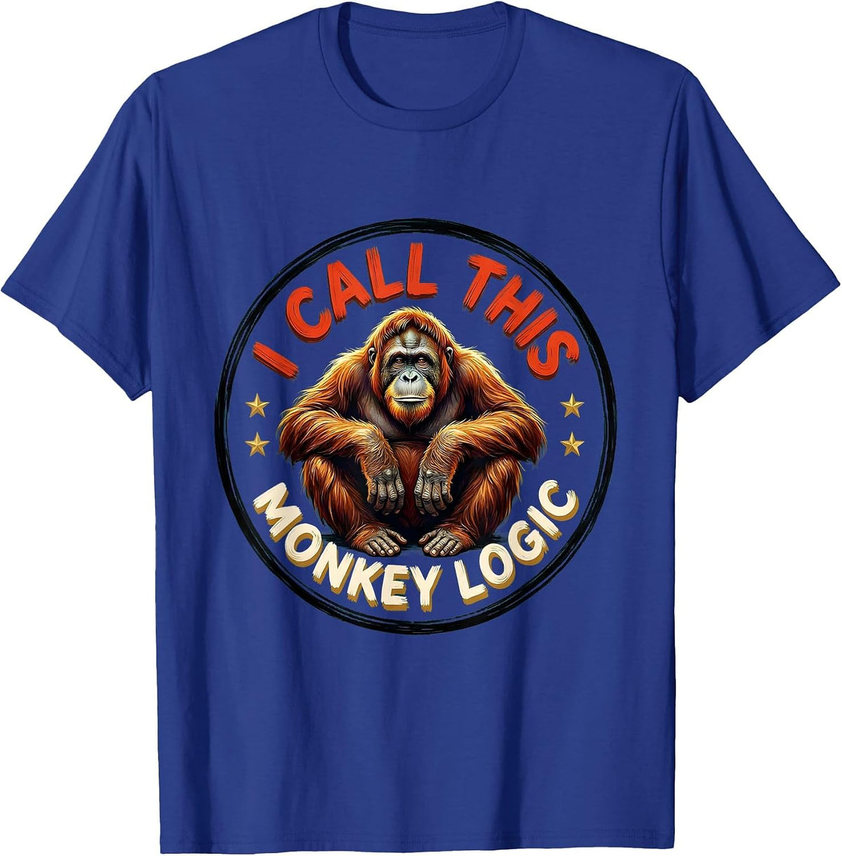 I Call This Monkey Logic Funny Thinking Monkey Meme Animal T-Shirt - Royal Blue