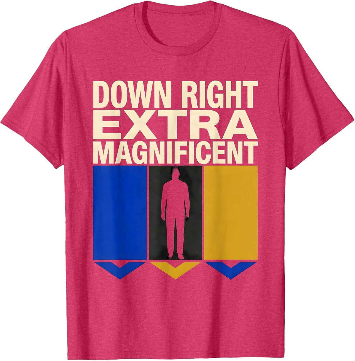 Down Right Extra Magnificent Heartfelt Down Syndrome T-Shirt - Red Heather