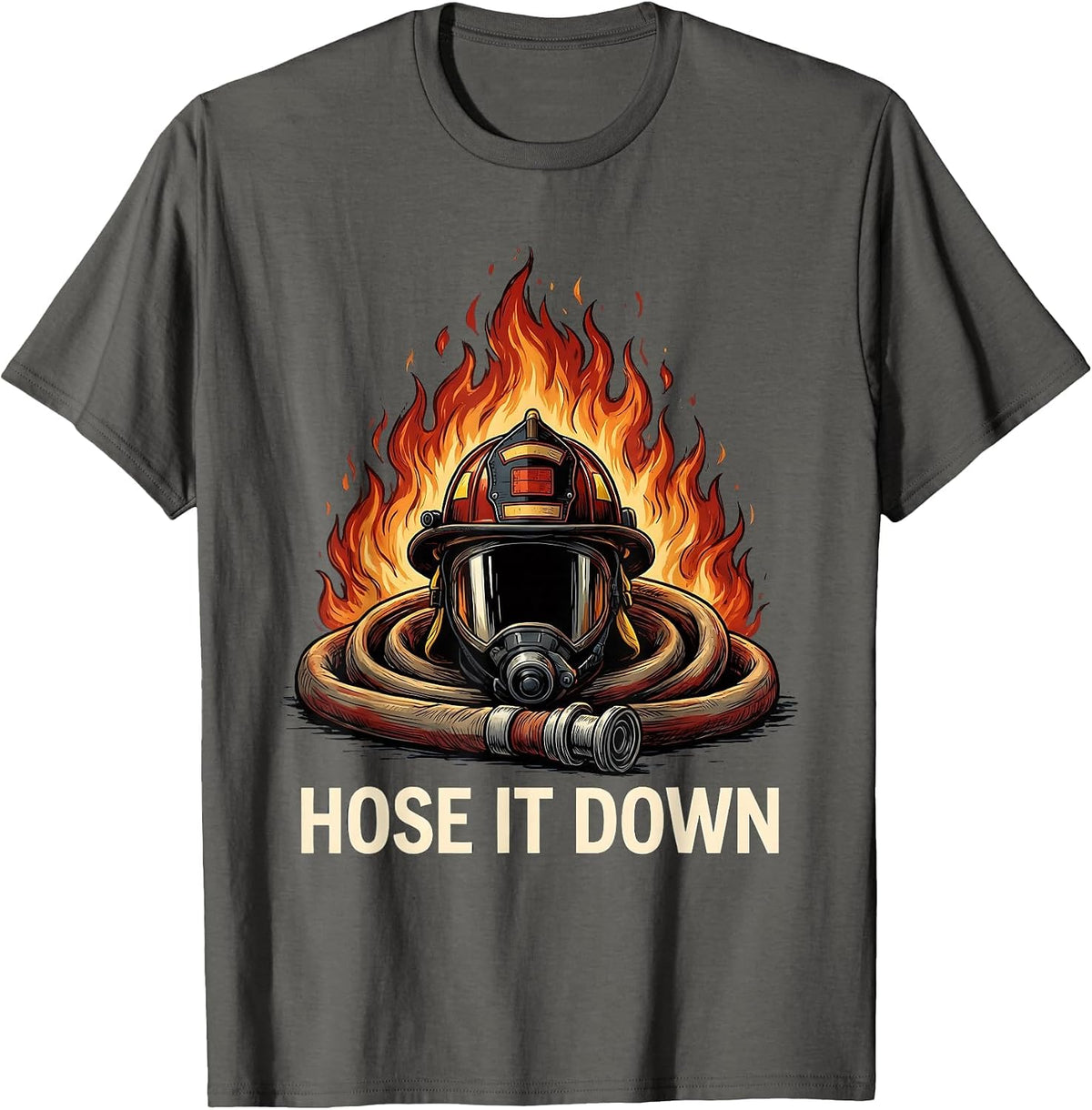 Hose It Down Firefighter Graphic Design T-Shirt - Asphalt Grey