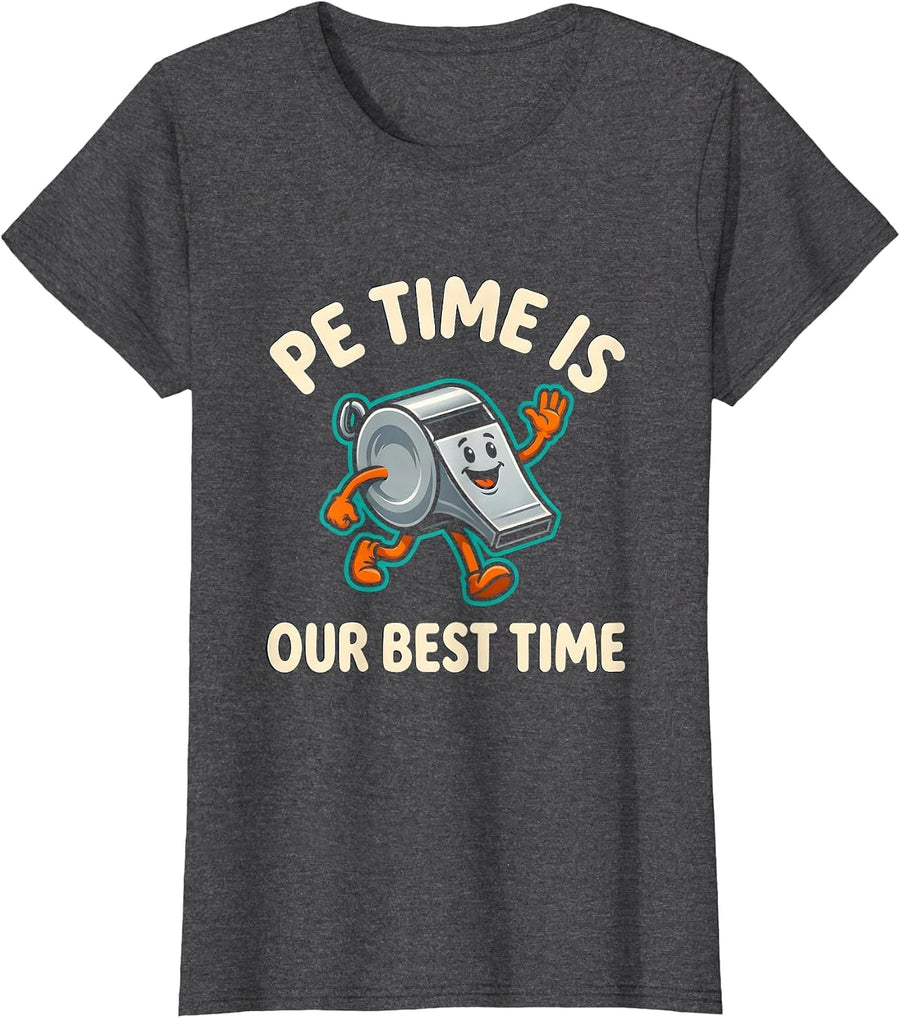 Women's PE Time Is Our Best Time Funny PE Teacher Back To School T-Shirt - Dark Heather Grey