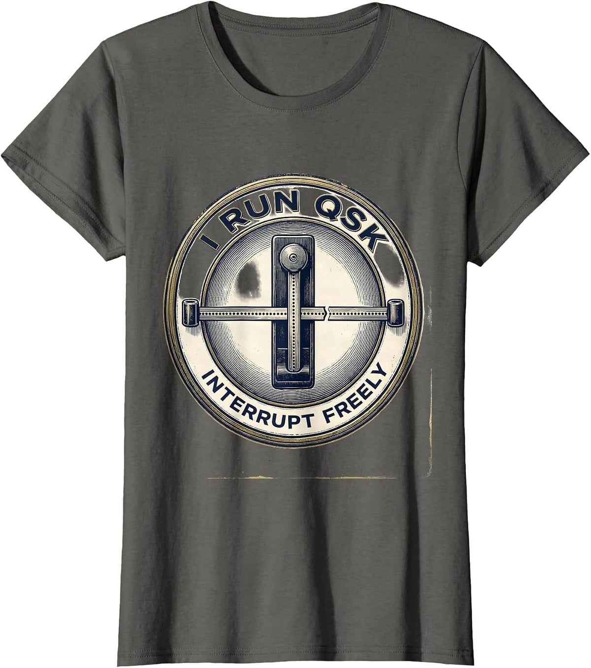 Women's I Run QSK, Interrupt Freely Funny Ham Radio Operator Humor T-Shirt - Asphalt Grey