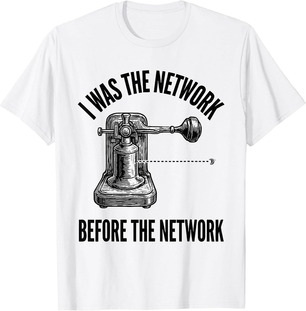 Men's I Was The Network Before The Network Funny Ham Radio T-Shirt - White