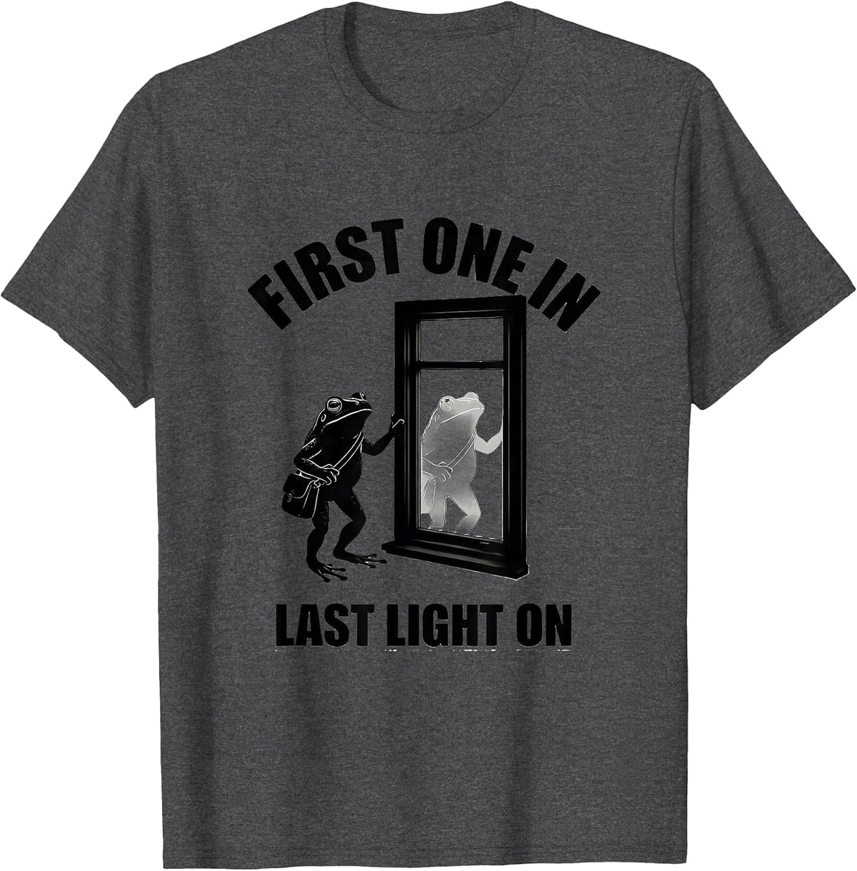 Men's First One In, Last Light On Funny Teacher Frog Back T-Shirt - Dark Heather Grey