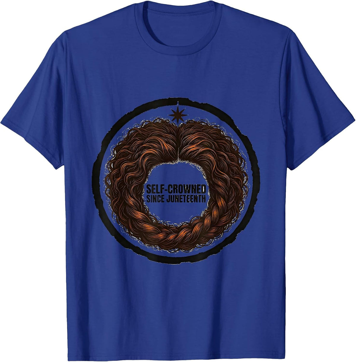Self-Crowned Since Juneteenth Confident Body-Positive T-Shirt - Royal Blue