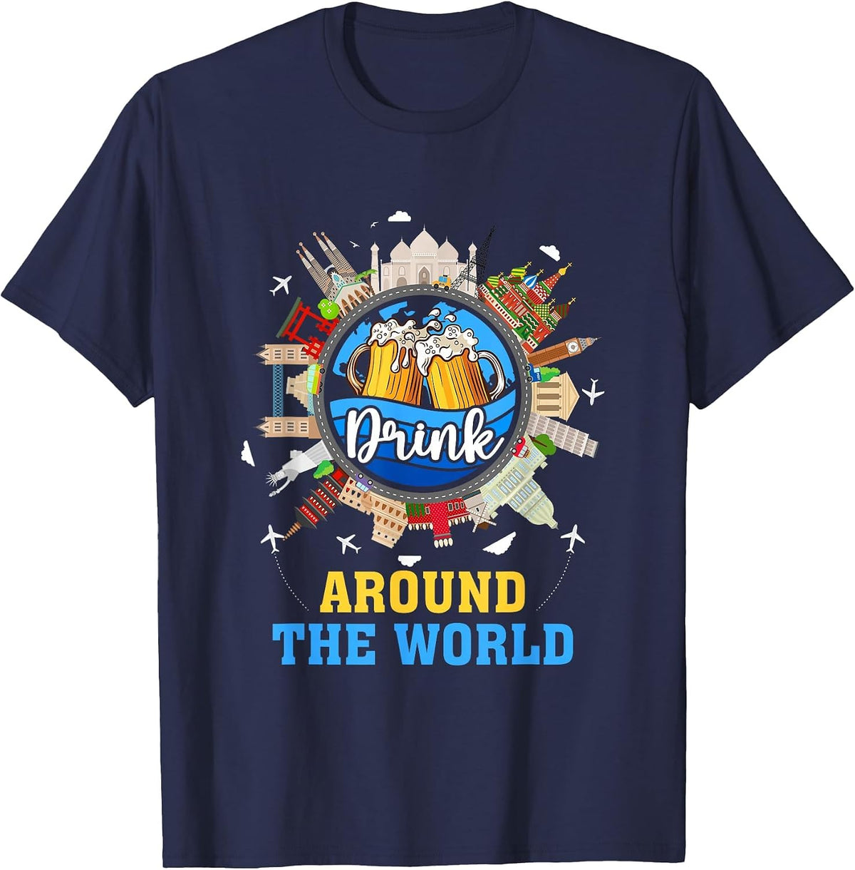 Drink Around The World Vacation Adult Drinking Beer Party T-Shirt - Navy Blue