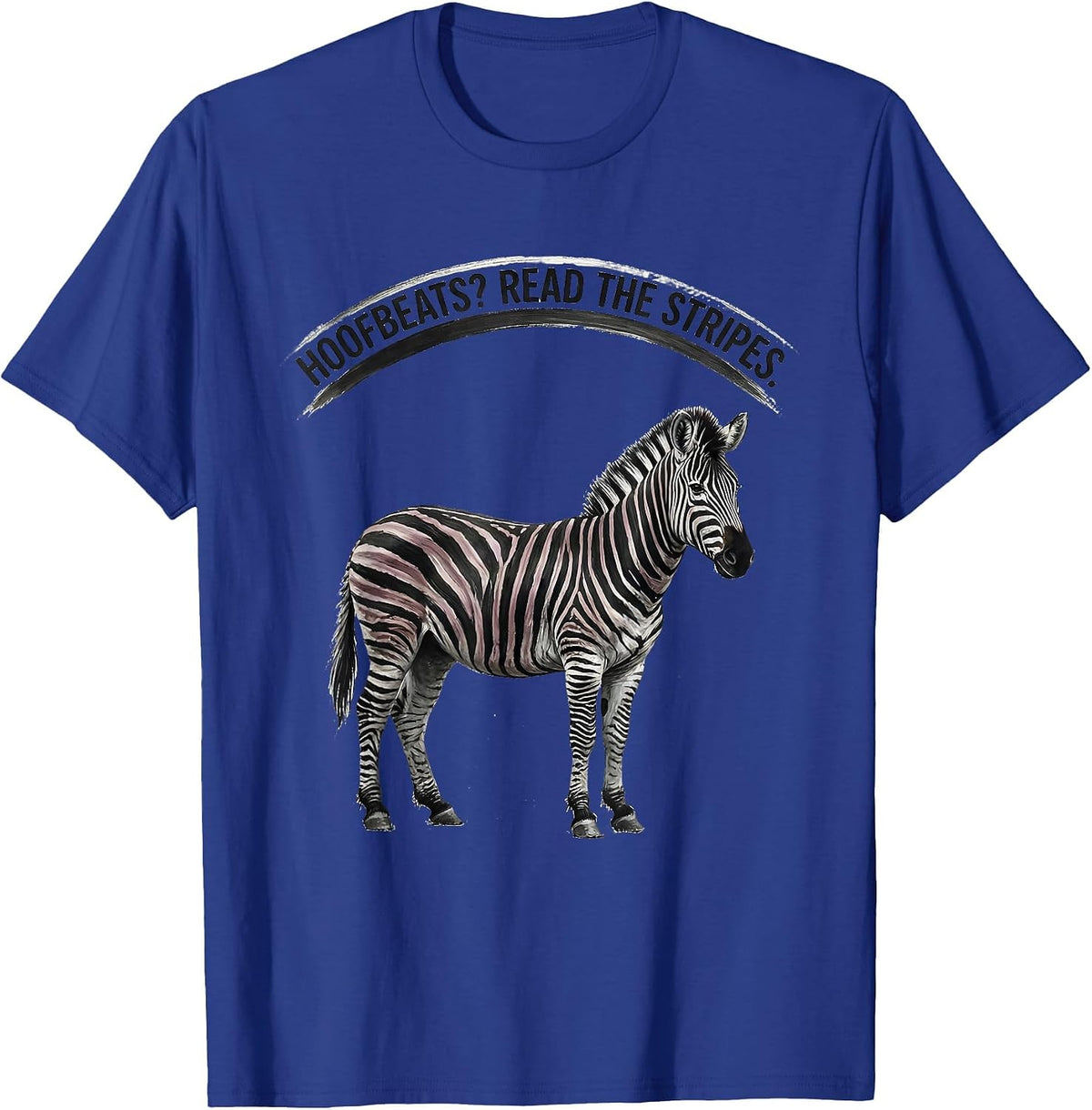 Hoofbeats? Read The Stripes Awareness EDS Down Syndrome T-Shirt - Royal Blue