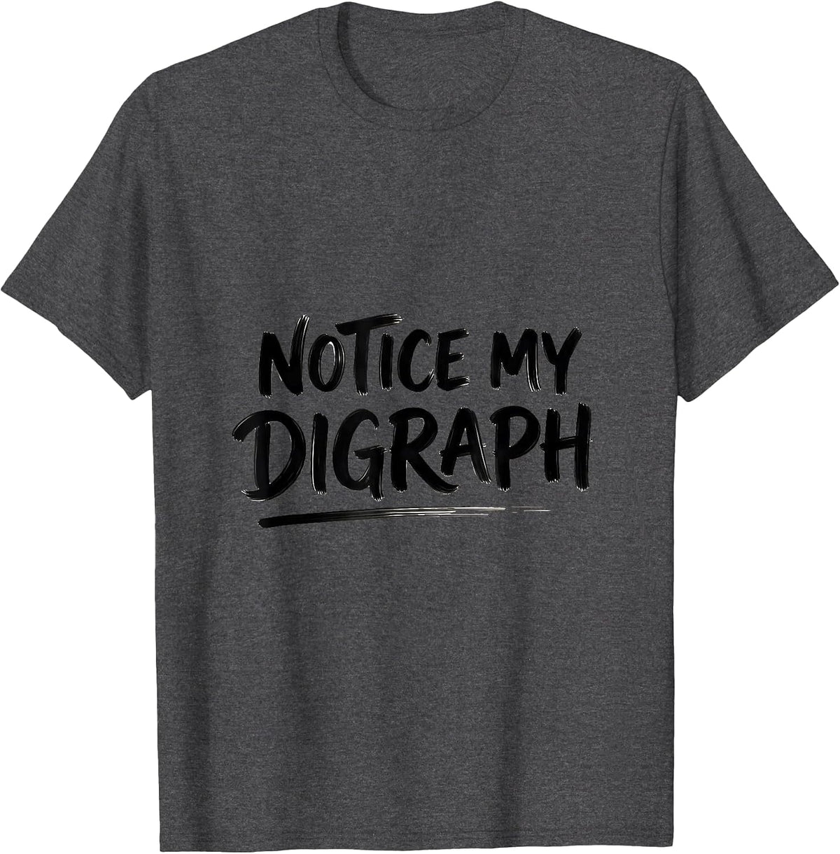 Men's Notice My Digraph Funny Reading Teacher Squad Literacy Coach T-Shirt - Dark Heather Grey