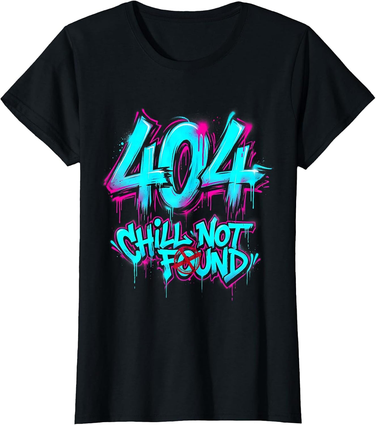 404 Chill Not Found Funny Meme Design T-Shirt - Black
