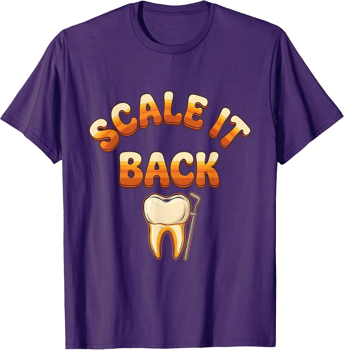 Scale It Back Retro 70s Funny Dental Hygienist Humor T-Shirt - Purple
