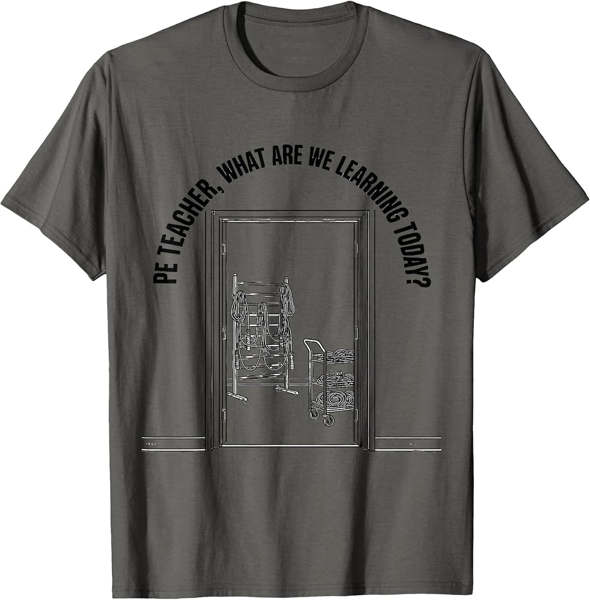 PE Teacher, What Are We Learning Today? Back To School T-Shirt, Men, Asphalt Grey, Medium - As Pictured