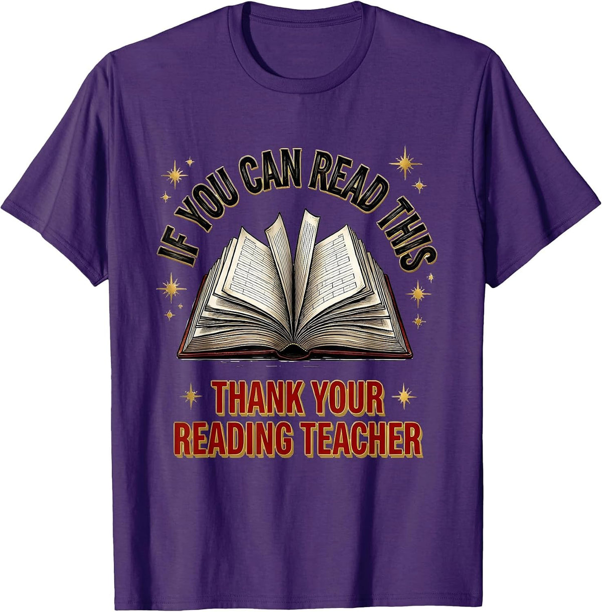 Men's If You Can Read This Thank Your Reading Teacher Funny T-Shirt - Purple