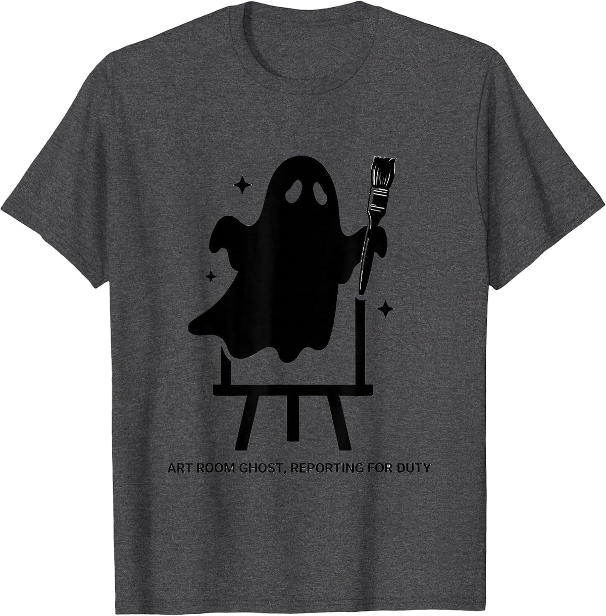 Men's Art Room Ghost Reporting For Duty Funny Teacher Halloween T-Shirt - Dark Heather Grey