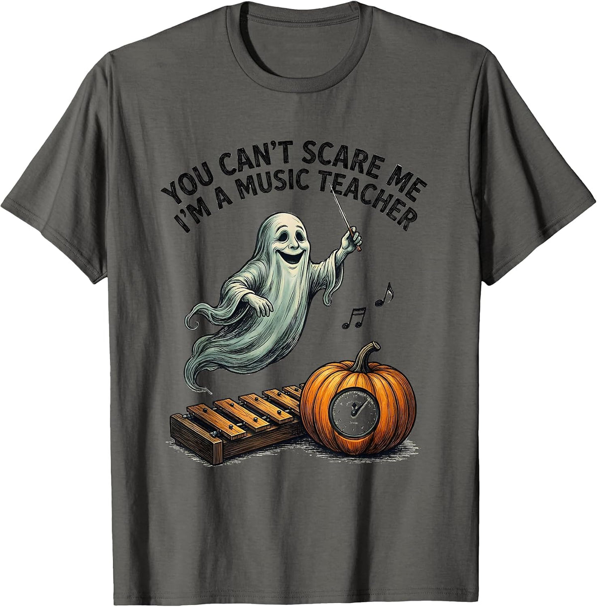 You Can't Scare Me I'm A Music Teacher Halloween Ghost T-Shirt - Asphalt Grey