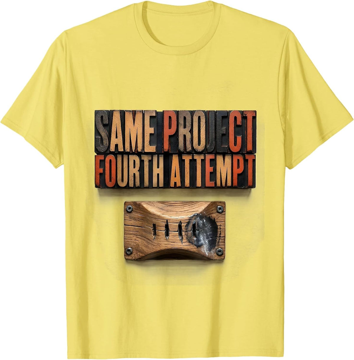 Men's Same Project, Fourth Attempt Funny Rock Climber Bouldering T-Shirt - Lemon Yellow