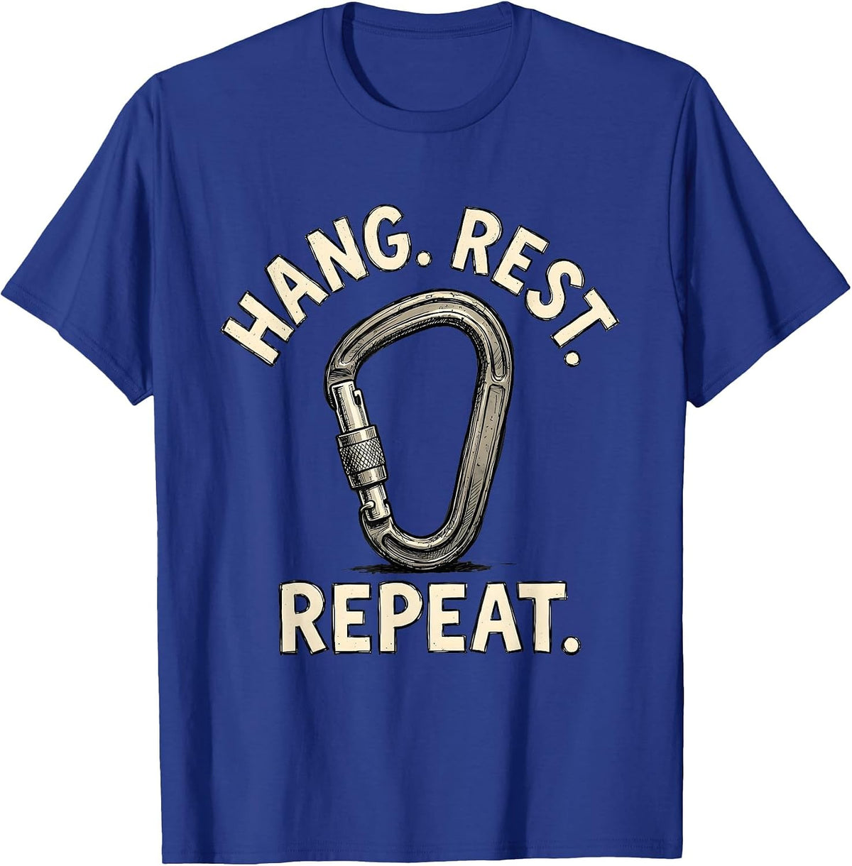 Hang. Rest. Repeat. Rock Climbing Design T-Shirt - Royal Blue