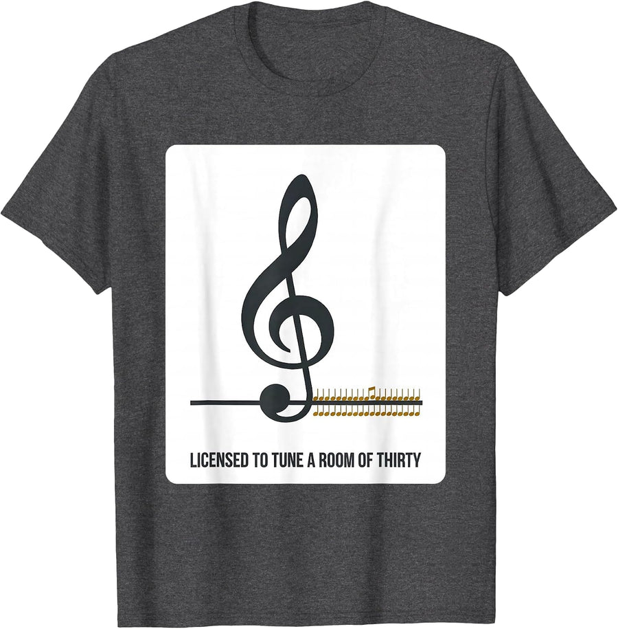 Men's Licensed To Tune A Room Of Thirty Music Teacher Humor T-Shirt - Dark Heather Grey
