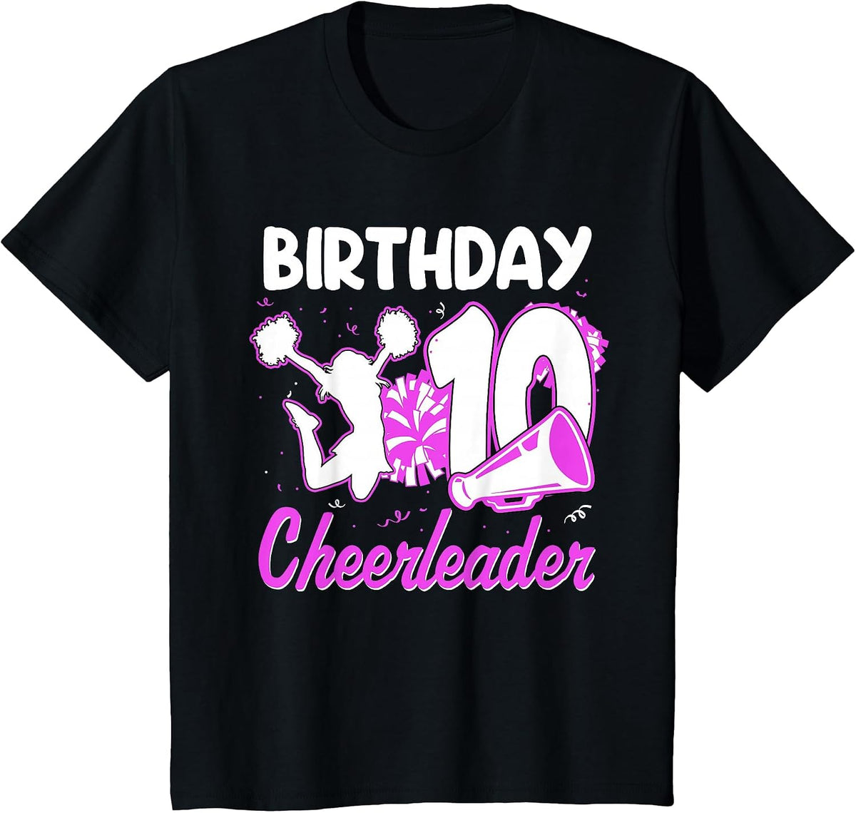 10th Birthday Cheerleader Girl 10 Years Old Cheerleading T-Shirt - Black