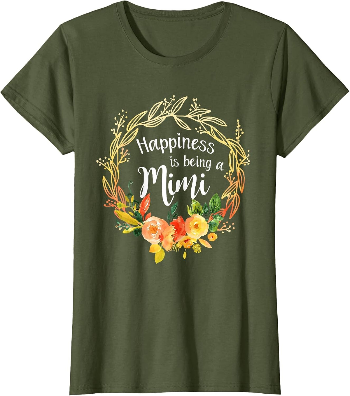 Womens Happiness is Being a Mimi Announcement Mothers Day T-Shirt - Olive Green