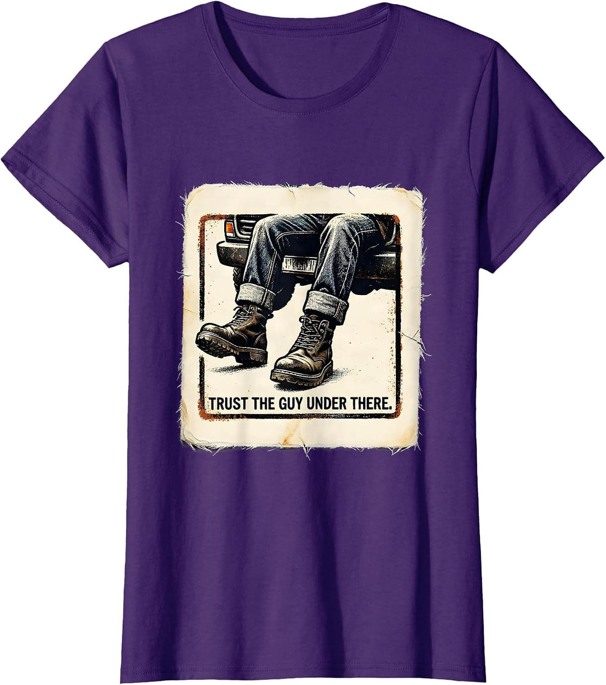 Women's Trust the Guy Under There Mechanic Design T-Shirt - Purple