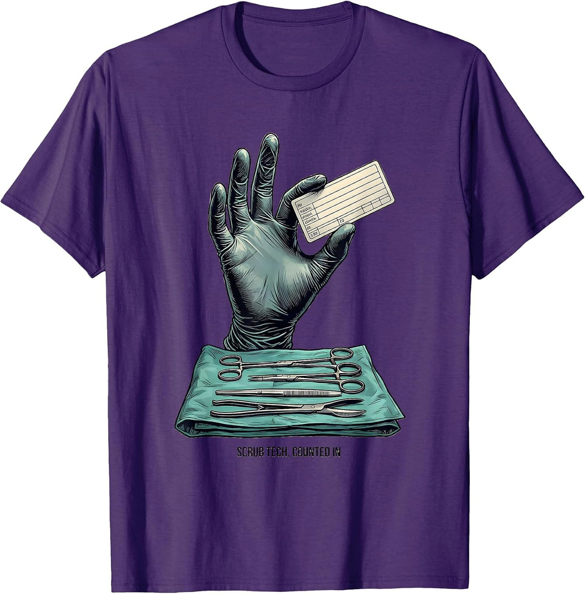 Scrub Tech Counted In Funny Surgical Tech Occupation Humor T-Shirt - Purple