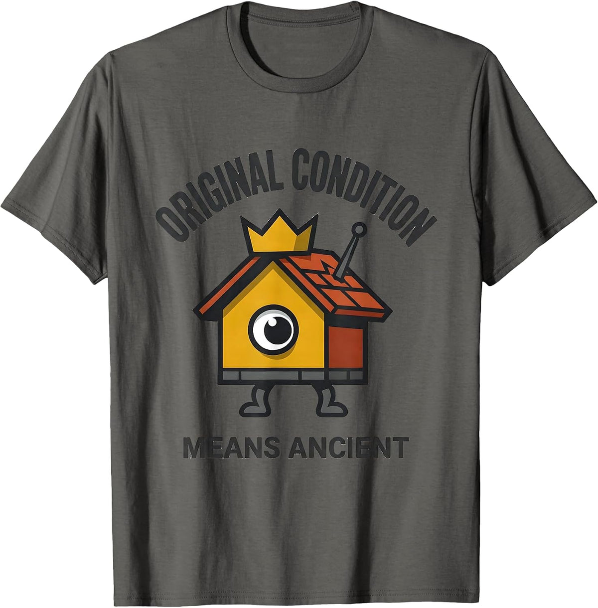 Men's Original Condition Means Ancient Funny Realtor Real Estate T-Shirt - Asphalt Grey