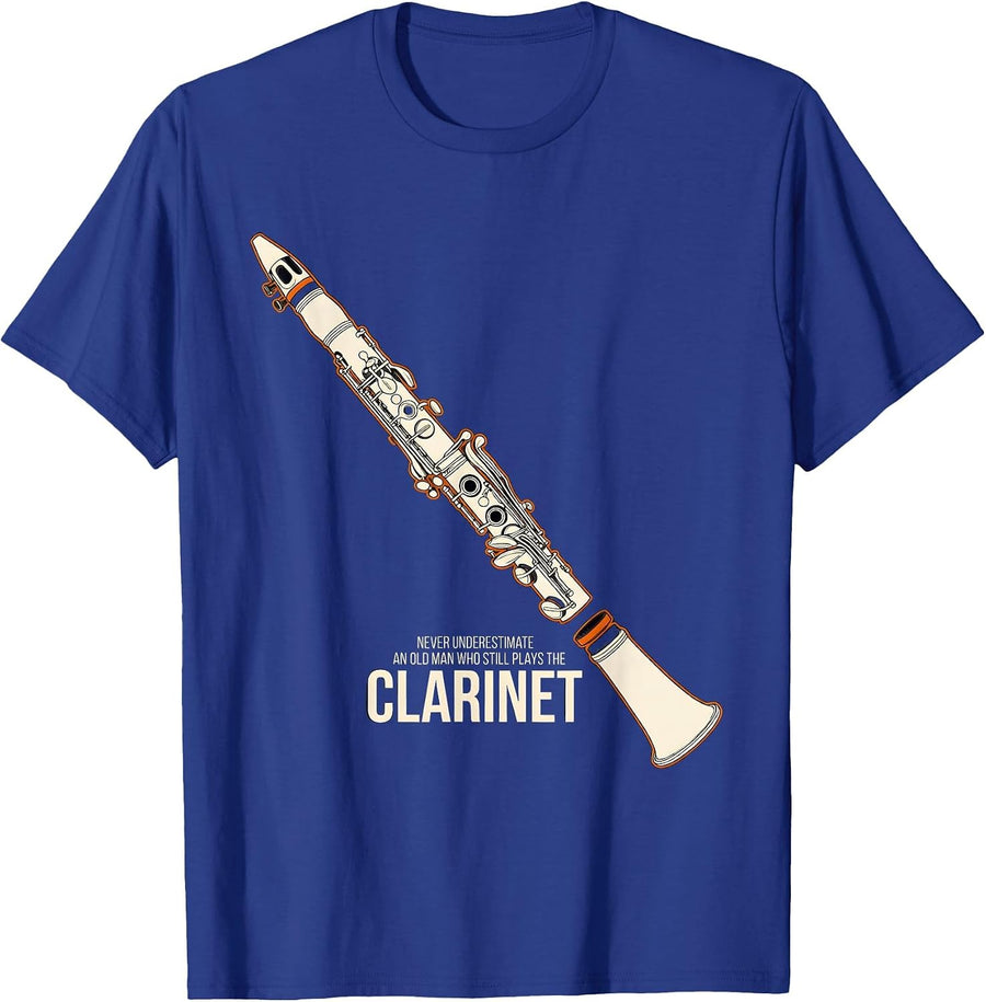 Never Underestimate An Old Man Who Still Plays The Clarinet T-Shirt - Royal Blue