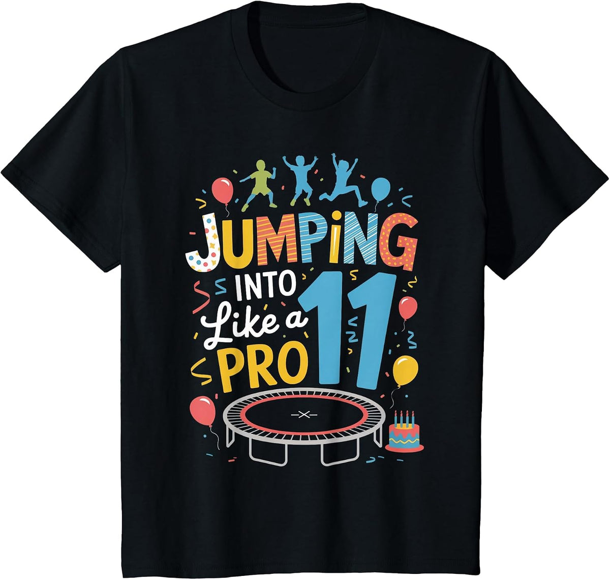 Jumping Into 11 Birthday Party Trampolining Trampoline T-Shirt - Black