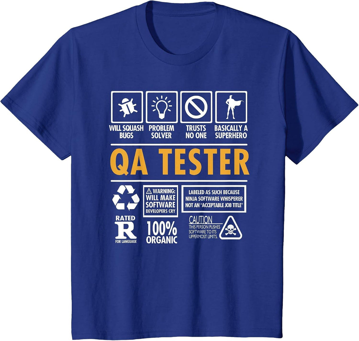 QA Tester Quality Assurance Tester or Analyst Funny T-Shirt - Royal Blue