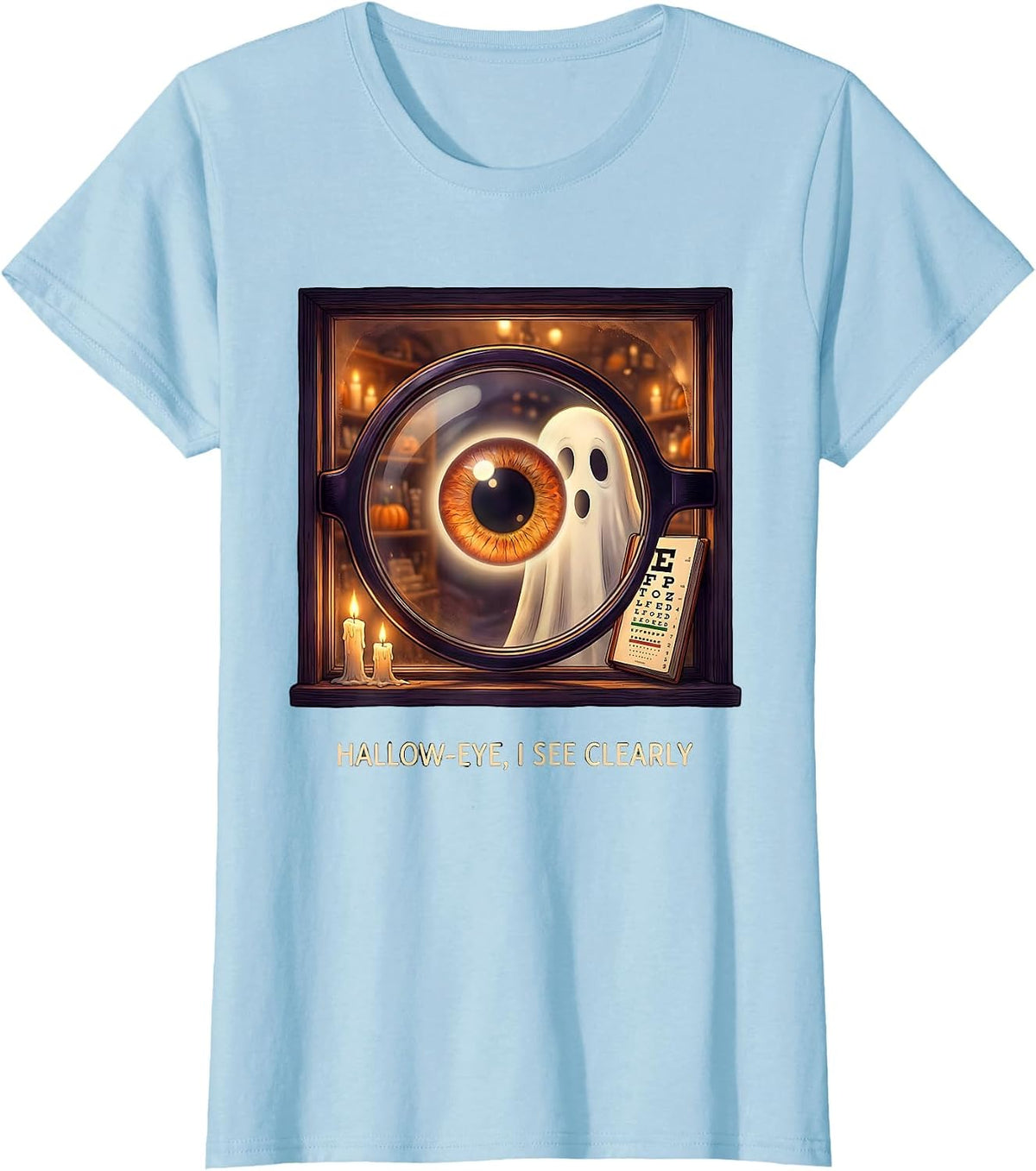 Hallow-Eye, I See Clearly Funny Optometrist Halloween Eye T-Shirt - Baby Blue