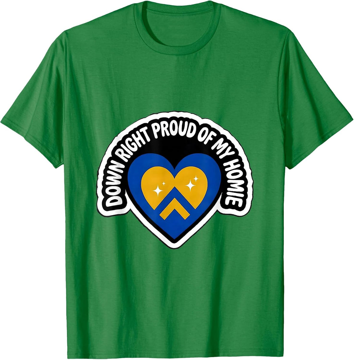 Men's Down Right Proud Of My Homie Heartfelt Down Syndrome T-Shirt - Kelly Green