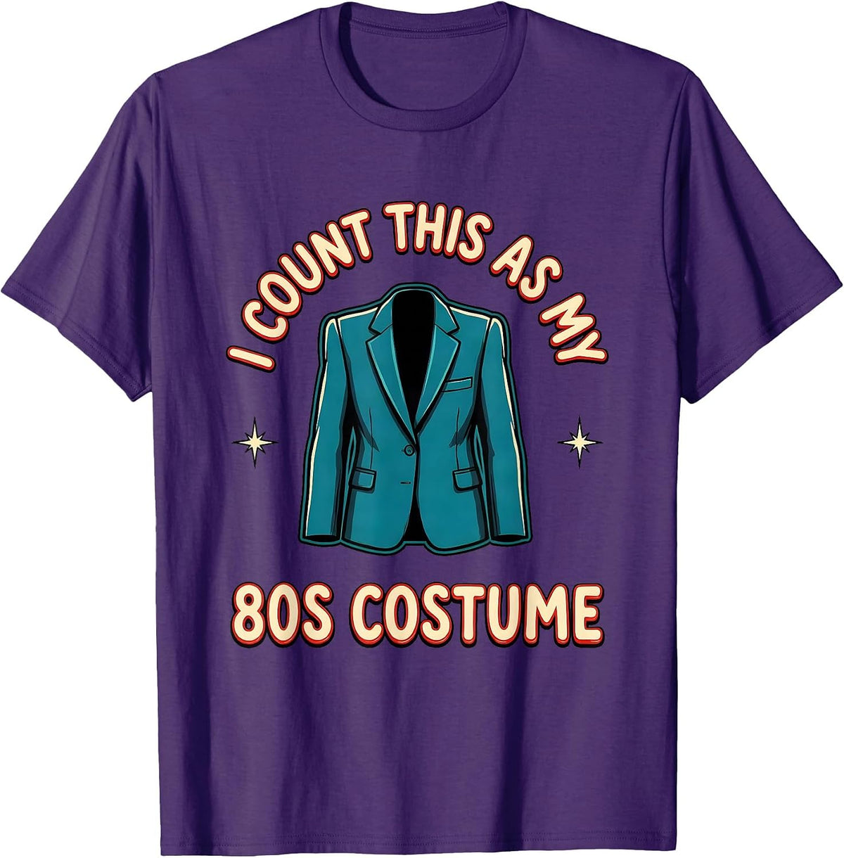I Count This As My 80s Costume Funny Retro Party Outfit T-Shirt - Purple