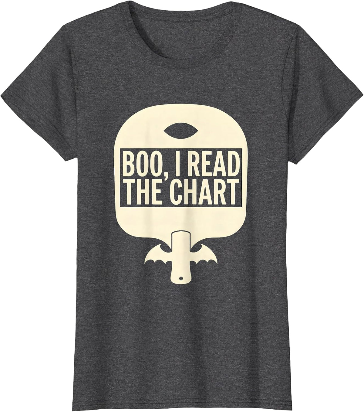 Women's Boo I Read The Chart Funny Optometrist Halloween Eye Doctor T-Shirt - Dark Heather Grey