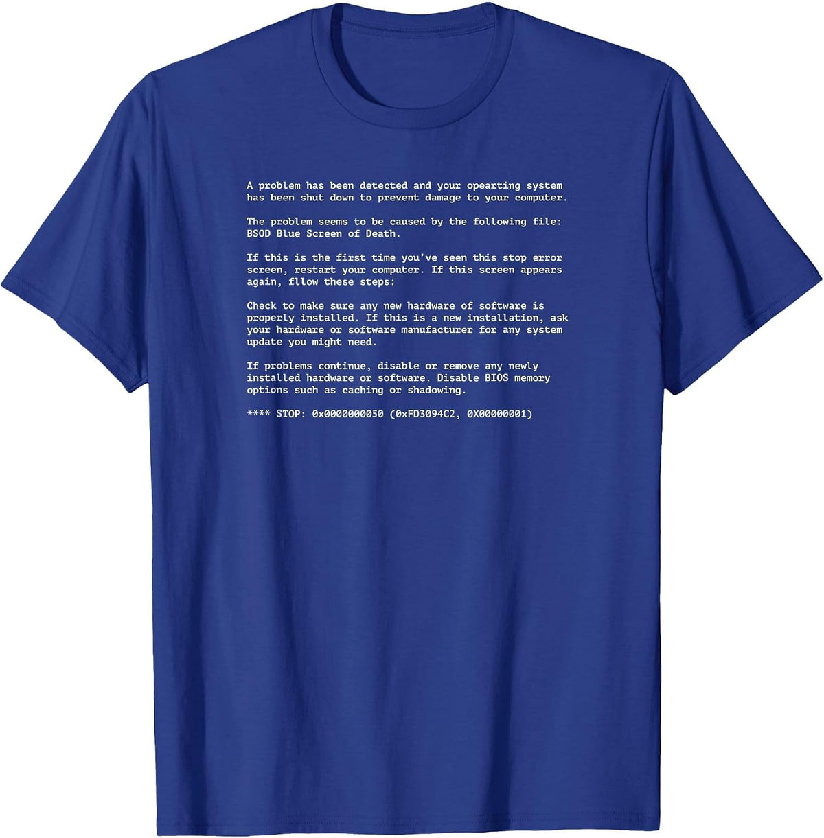 BSOD Blue Screen of Death Computer Nerd Nightmare Tshirt - Royal Blue